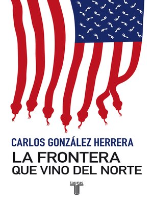 cover image of La frontera que vino del norte